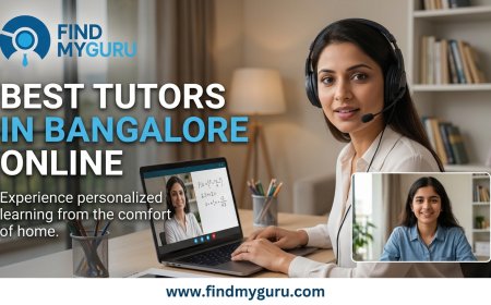 How to Find the Best Tutors in Bangalore Online