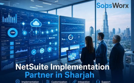 Why Choosing the Right NetSuite Implementation Partner in Sharjah Matters for Business Growth