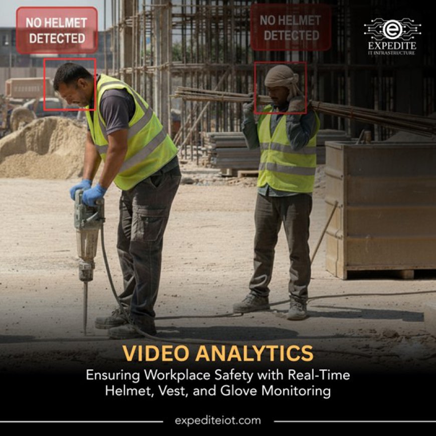 Video Analytics PPE detection KSA's key to zero-incident sites