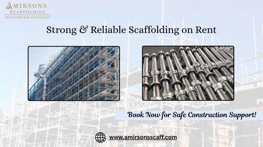 Build Smarter with the Right Scaffolding Support System