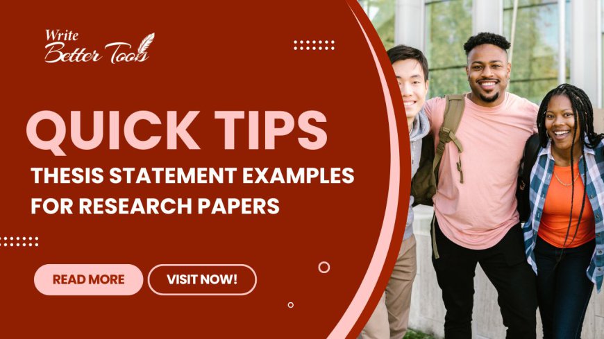 Good Thesis Statements Made Simple with Clear Examples