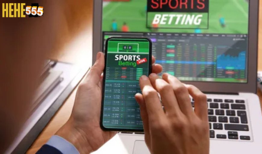 Best Online Sports Betting | Hehe555 Official Site