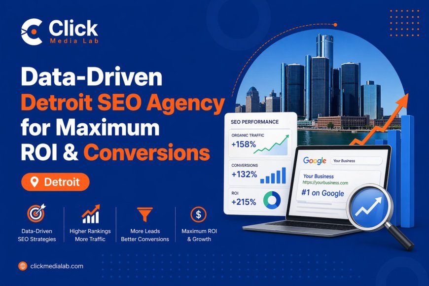 Data-Driven Detroit SEO Agency for Maximum ROI & Conversions