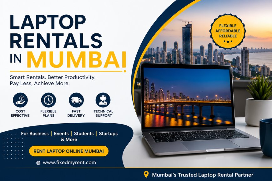 Laptop Rentals in Mumbai – Affordable Laptop on Rent Mumbai Today