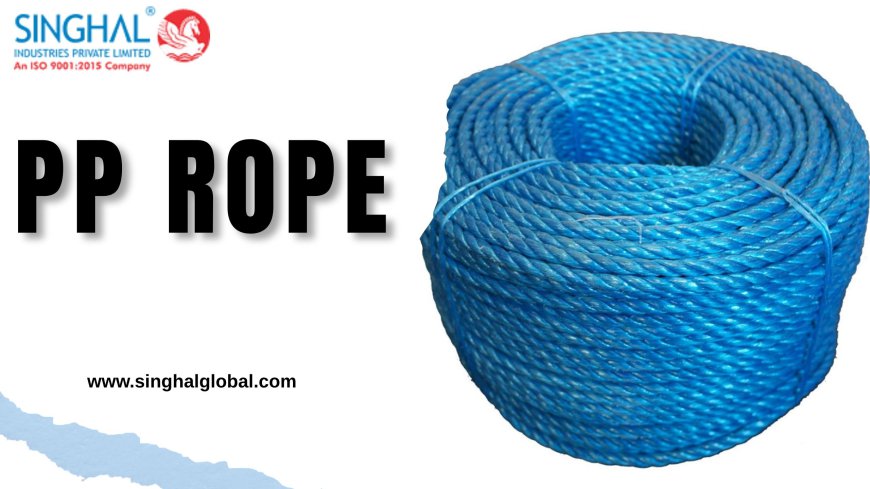 PP Rope for Reliable Performance in All Conditions