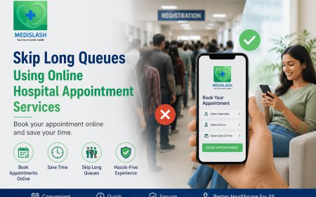 Skip Long Queues Using Online Hospital Appointment Services