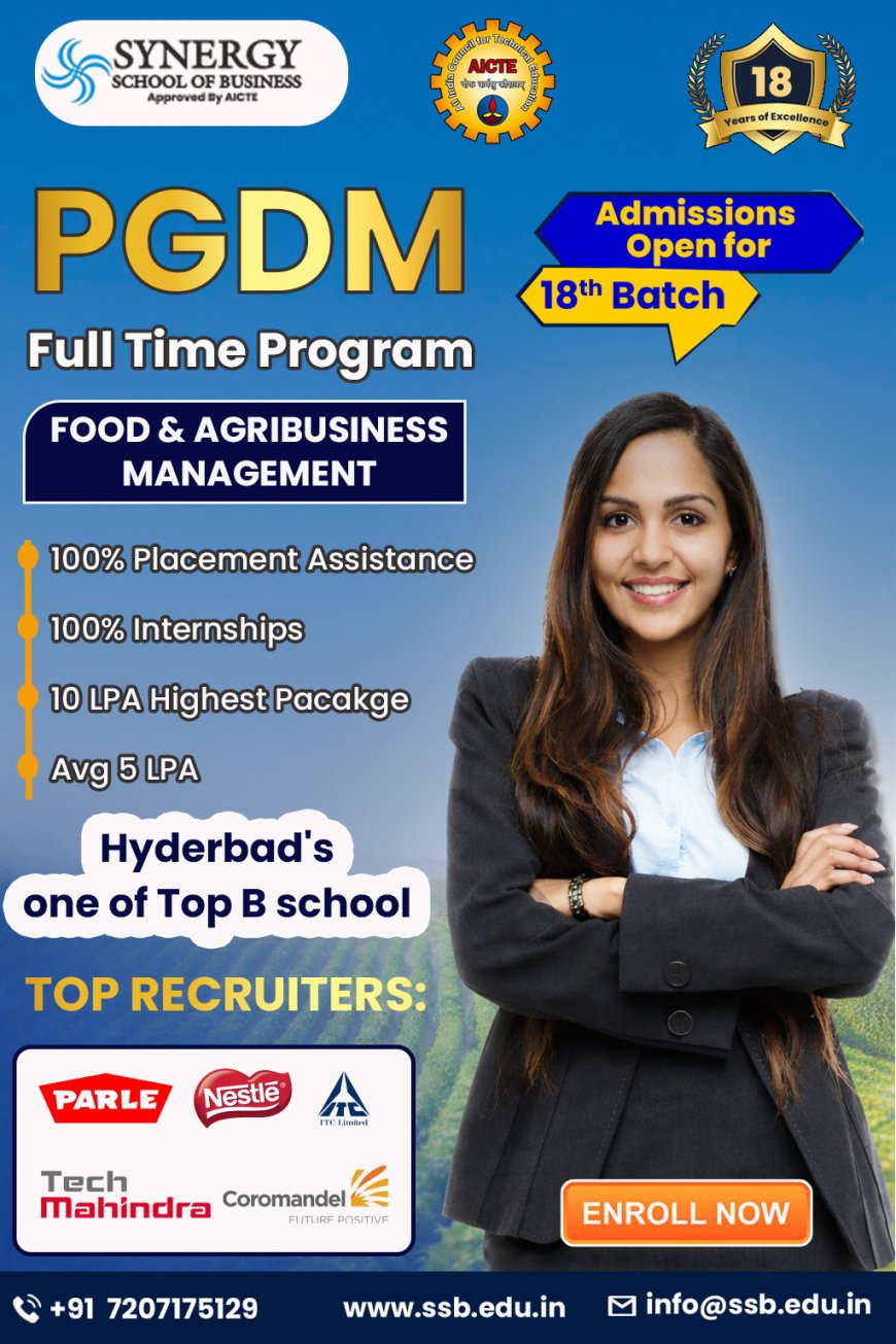 Best PGDM Colleges in Hyderabad for Finance and Agribusiness Management Courses