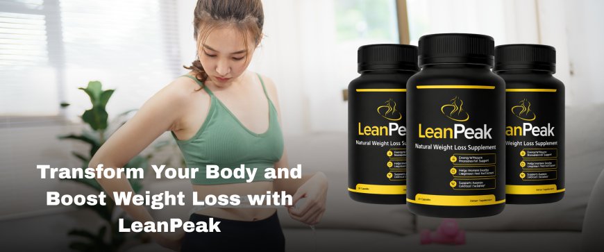 LeanPeak Reviews USA | Natural Weight Loss Support
