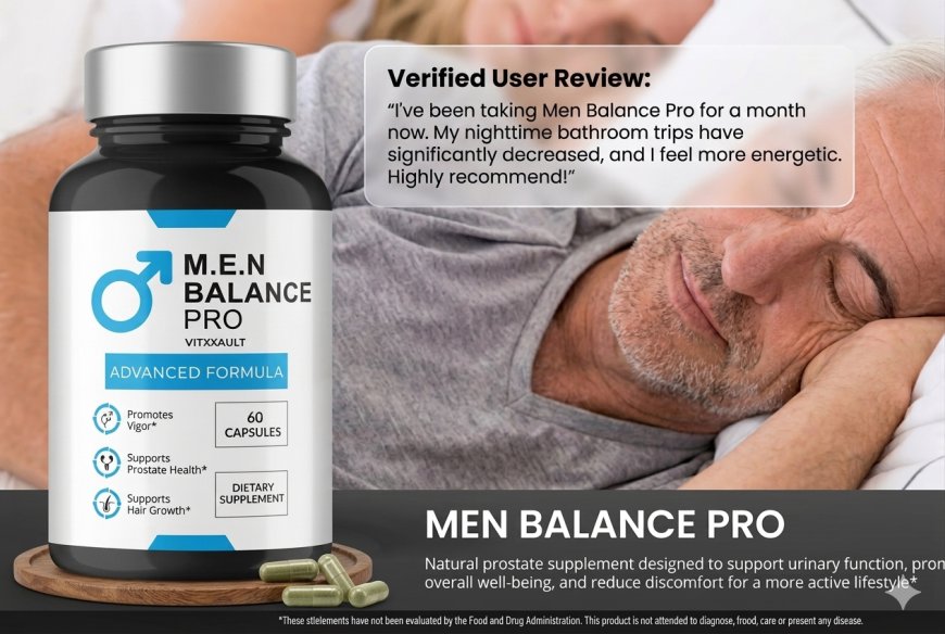 Men Balance Pro Reviews USA: Natural Prostate Support Supplement for Men