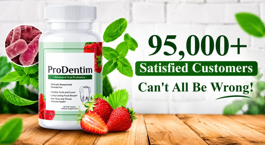 ProDentim Reviews USA | Natural Oral Health Support
