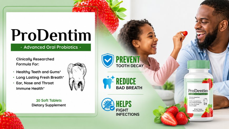 ProDentim Reviews USA – Oral Health Support Formula