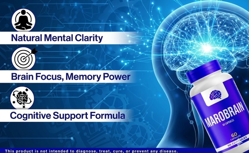 Marobrain Review 2026: Natural Brain Support for Focus, Memory & Mental Clarity