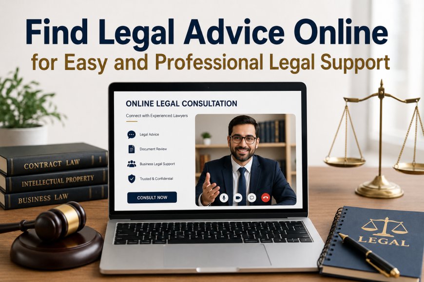Find Legal Advice Online for Easy and Professional Legal Support
