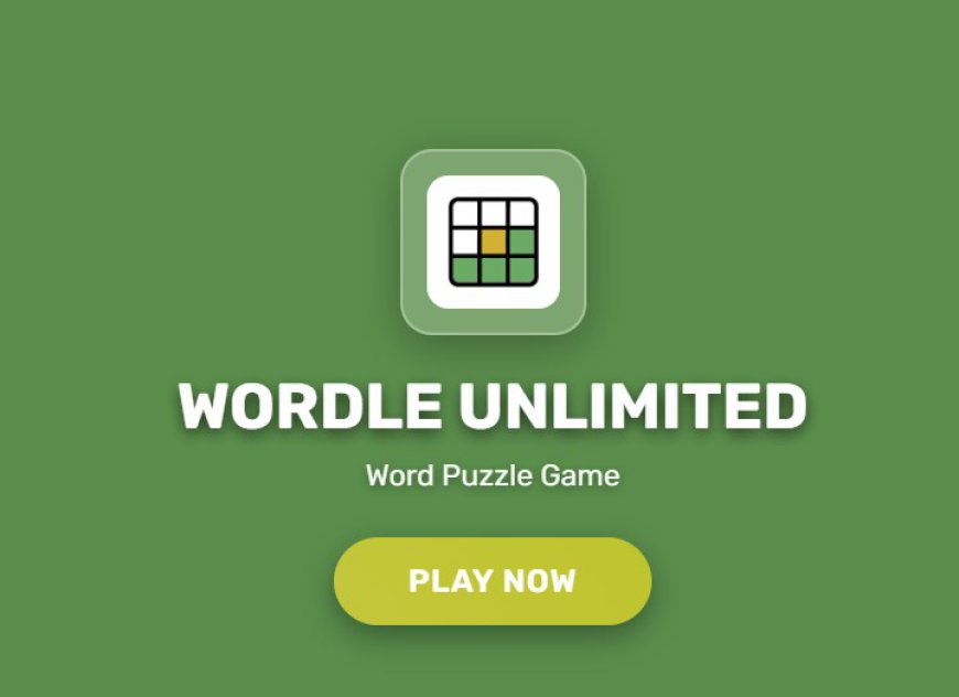 Wordle Unlimited Brings Endless Fun for Puzzle Game Fans