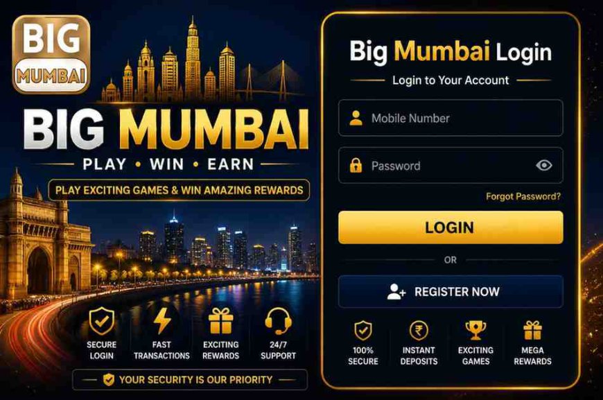 Big Mumbai Login Official Platform – Easy Signup & Online Gameplay