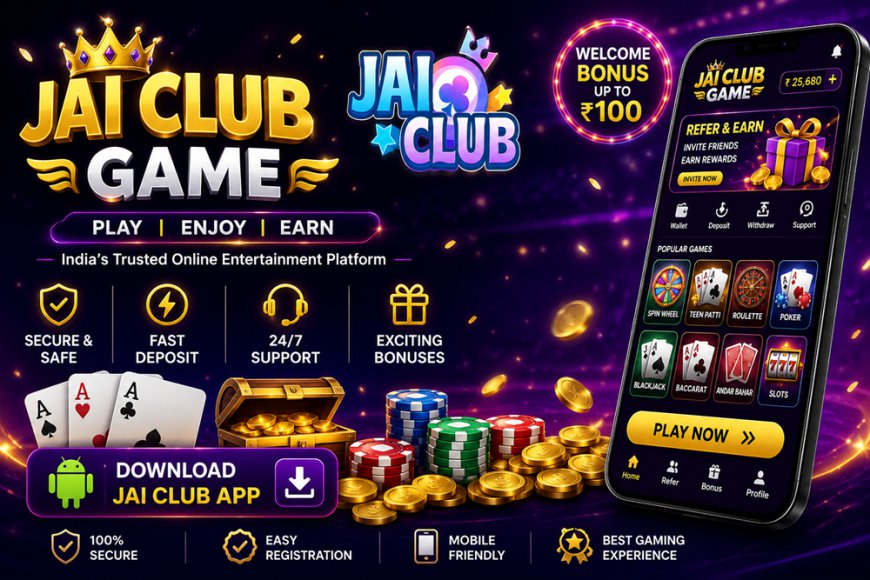 Jai Club Game – Trusted Online Entertainment Platform 2026