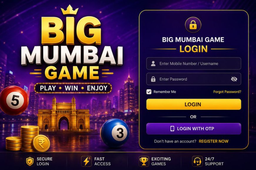 Big Mumbai Game Login Guide for Safe and Easy Access Now 2026