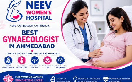 Best Gynaecologist in Ahmedabad: Comprehensive Women's Healthcare at Neev Women's Hospital