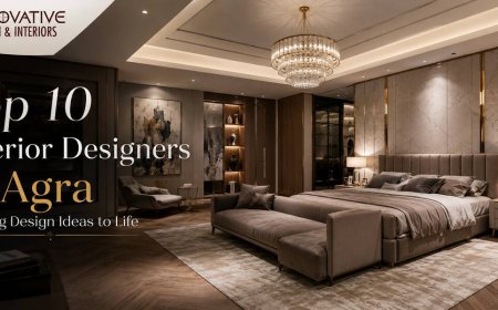 Top 10 Interior Designers in Agra Bringing Design Ideas to Life
