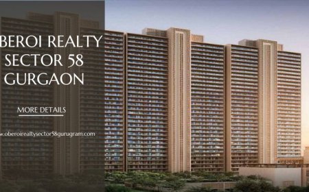 Oberoi Realty Sector 58 Gurgaon | Premium Homes Near Golf Road
