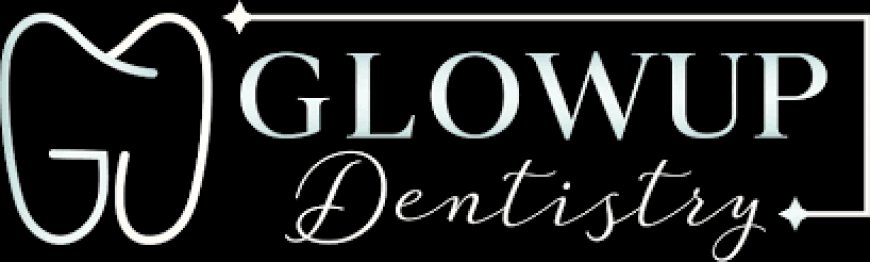 How myglowupdentistry Creates Comfortable Dental Experiences