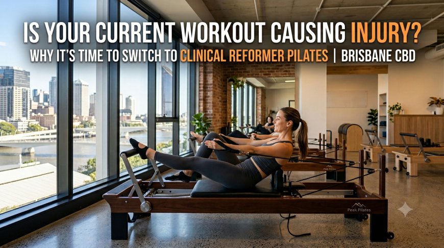 Is Your Current Workout Causing Injury? Why It’s Time to Switch to Clinical Reformer Pilates
