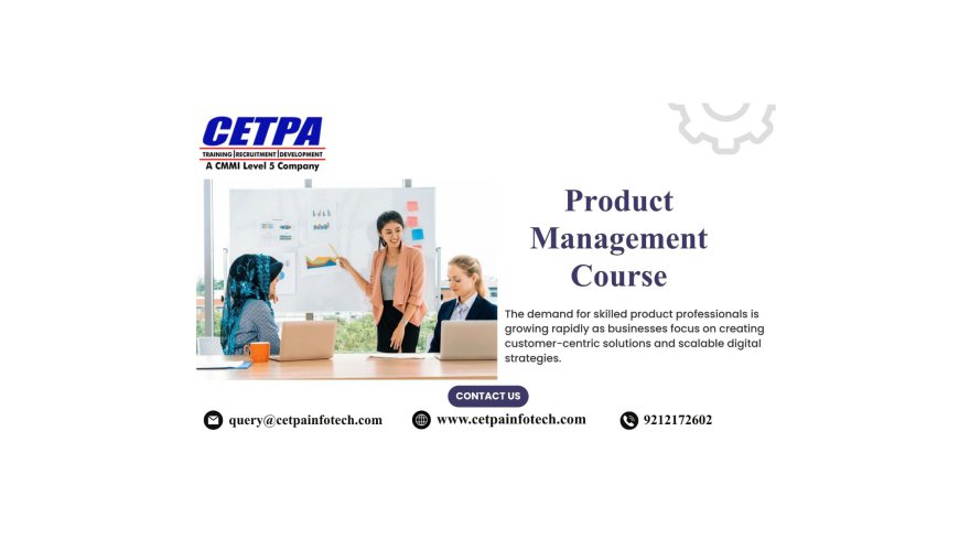 Product Management Course in Noida | Learn Product Strategy & Business Skills