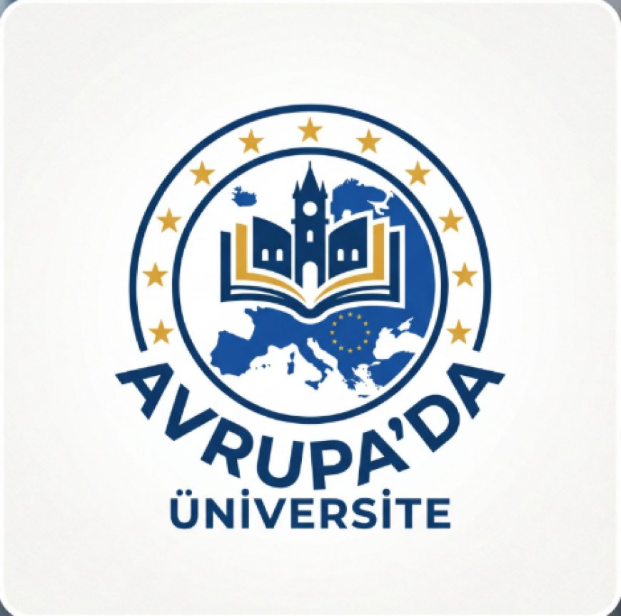 Avrupada Üniversite Okumak: A Gateway to International Education and Career Opportunities