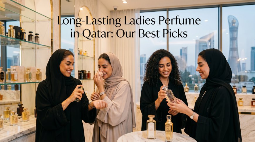 أفضل عطور نسائية للعمل والمناسبات اليومية