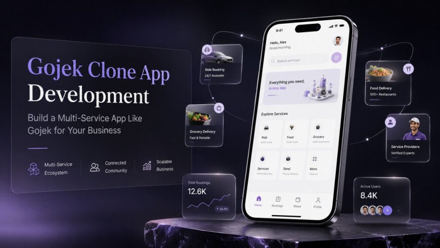 Gojek Clone App Development: Build a Multi-Service App Like Gojek for Your Business