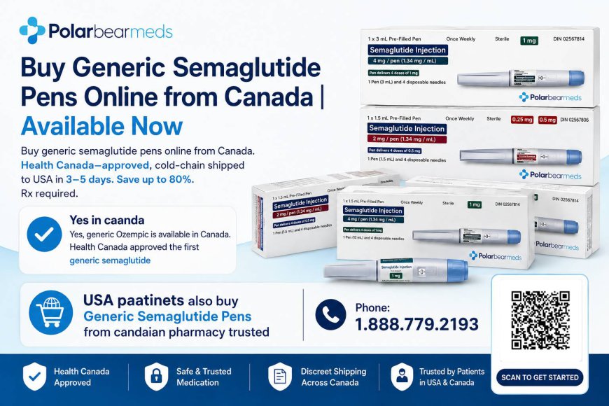Buy Generic Semaglutide Pens Online from Canada | Available Now