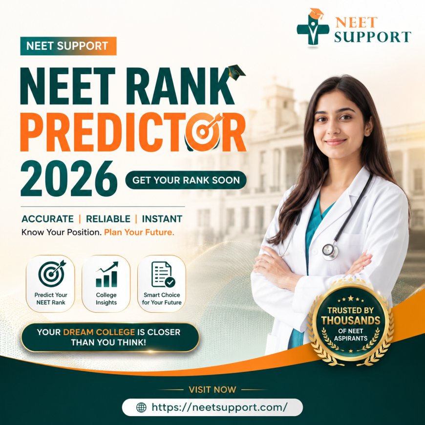 NEET Support NEET Rank Predictor 2026 – Get Your Rank Soon