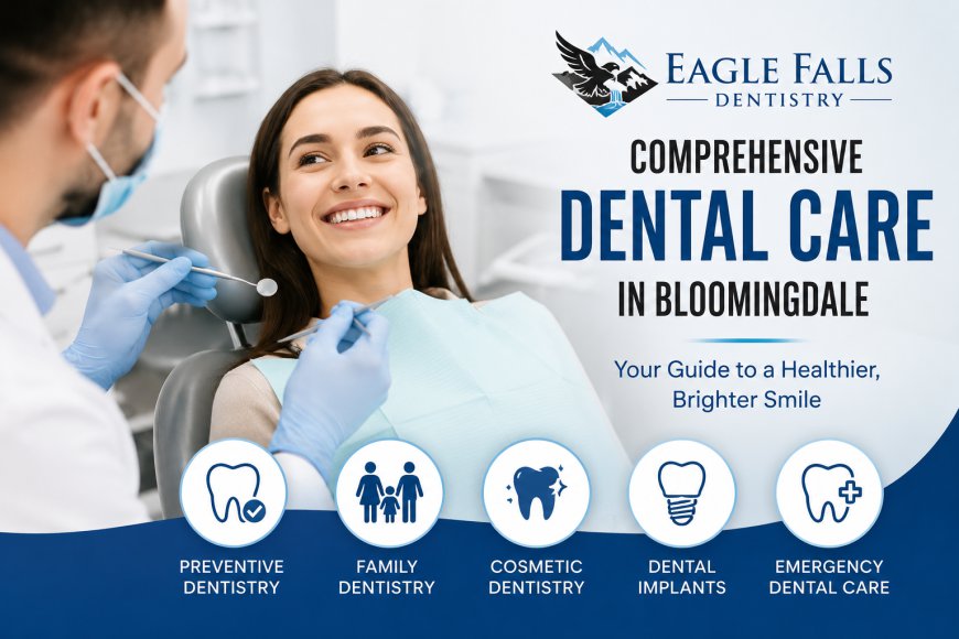 Restore Your Smile and Oral Health with Comprehensive Dental Care in Bloomingdale