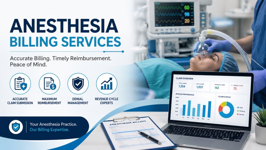 Anesthesia Specialty Billing: A Complete Guide to Improving Revenue Cycle Performance