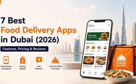 7 Best Food Delivery Apps in Dubai (2026): Features, Pricing & Reviews
