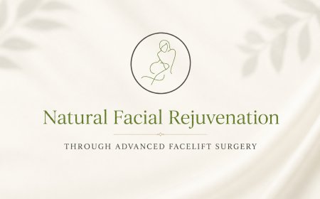 Natural Facial Rejuvenation Through Advanced Facelift Surgery