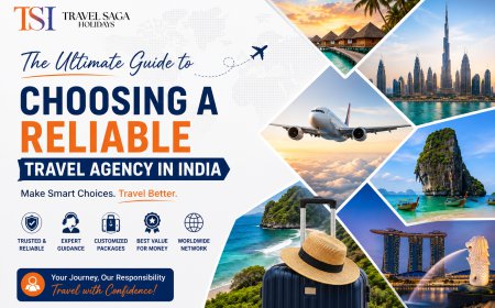 The Ultimate Guide to Choosing a Reliable Travel Agency in India