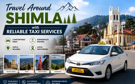 Travel Around Shimla with Reliable Taxi Services