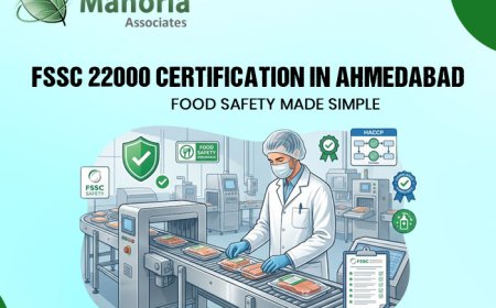 FSSC 22000 Certification in Ahmedabad: Food Safety Made Simple