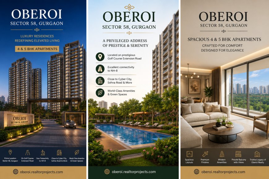 Oberoi Sector 58 Gurgaon – Premium Living in the Heart of Gurugram