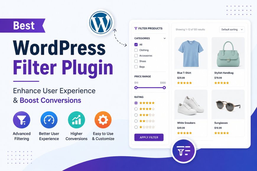 Best WordPress Filter Plugin: Enhance User Experience & Boost Conversions