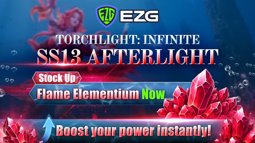 Important Game Updates for Elder Scrolls Online And Torchlight: Infinite, Get Ready Quickly With EZG.com