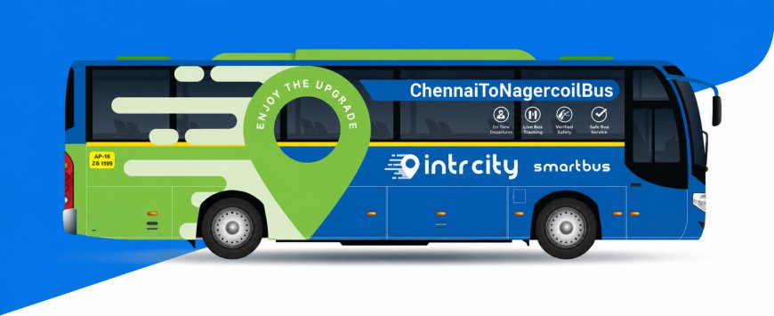 Chennai to Nagercoil Bus: Book Comfortable & Reliable Bus Travel Online