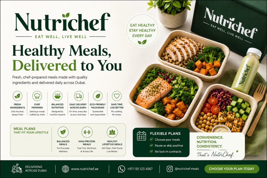 Healthy Meal Delivery Services in Dubai: The Convenient Solution for Healthy Living