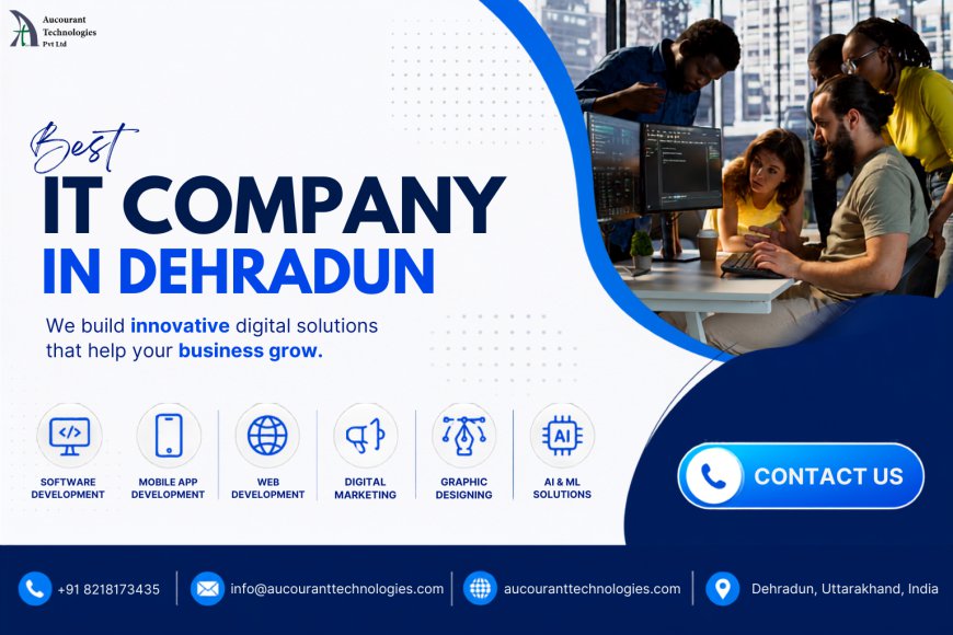 Trusted IT Company in Dehradun for Business Growth