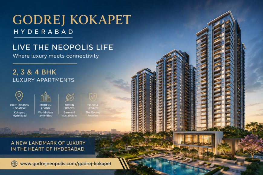 Godrej Kokapet Hyderabad – Discover Premium 2, 3 & 4 BHK Apartments