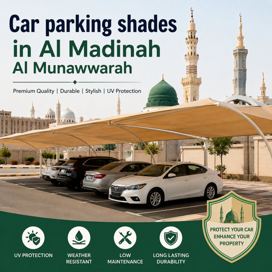 Car Parking Shades in Al Madinah Al Munawwarah