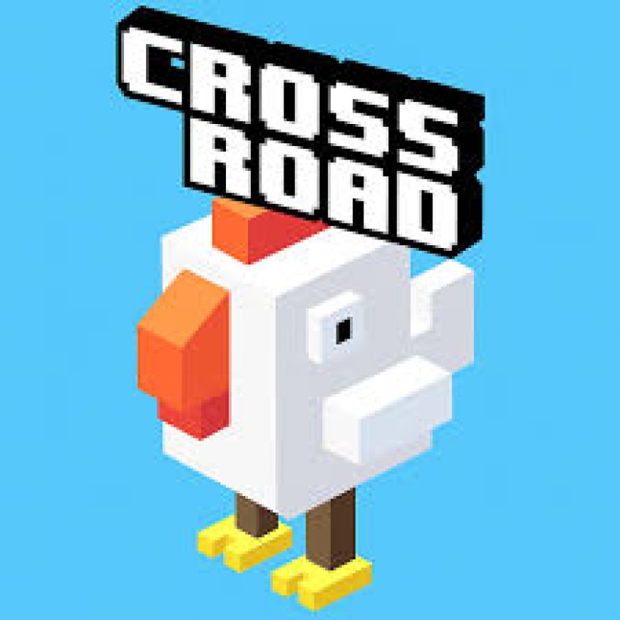 How to Play and Enjoy Crossy Road 