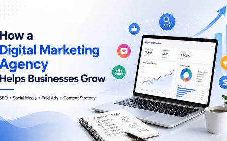 How a Digital Marketing Agency Helps Businesses Grow