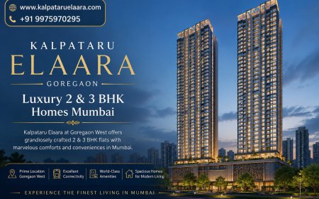 Kalpataru Elaara Goregaon - Luxury 2 & 3 BHK Homes Mumbai